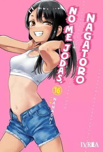 NAGATORO. 1 al 20. Serie Completa. Nuevos, Manga ESPAÑOL. No me molestes