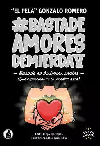 Basta de Amores de Mierda Completo (7 Libros ) - Pela G. Romero. Español