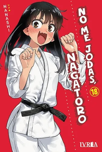 NAGATORO. 1 al 20. Serie Completa. Nuevos, Manga ESPAÑOL. No me molestes