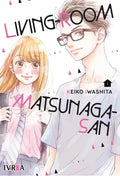 Living-room Matsunaga en Espanol, Serie 1 al 9 - Keiko Iwashita Manga en ESPAÑOL