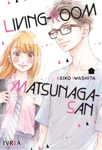 Living-room Matsunaga en Espanol, Serie 1 al 9 - Keiko Iwashita Manga en ESPAÑOL