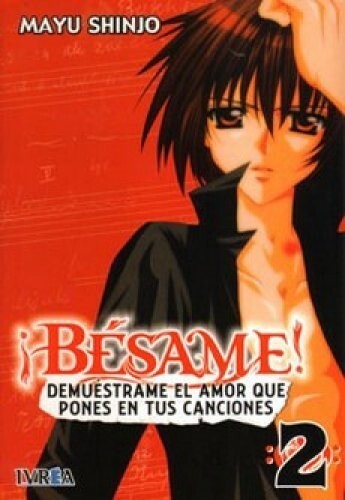 Manga Besame 1 al 5. Completo. Mayu Shinjo - Ivrea España