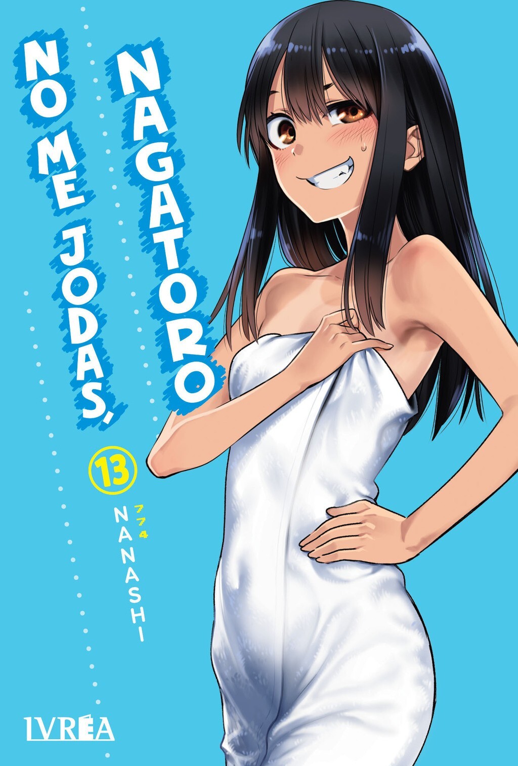 NAGATORO. 1 al 20. Serie Completa. Nuevos, Manga ESPAÑOL. No me molestes